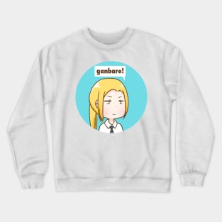 Ohta ganbare Crewneck Sweatshirt